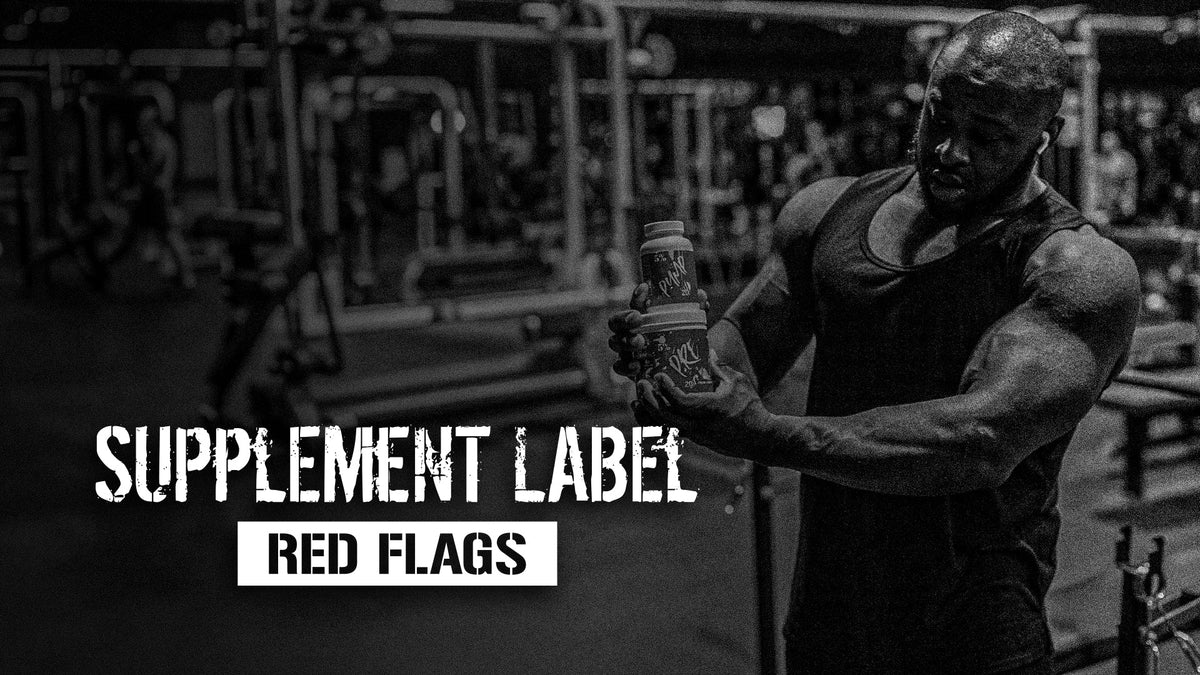 Supplement Label Red Flags Serious Lifters Should Know