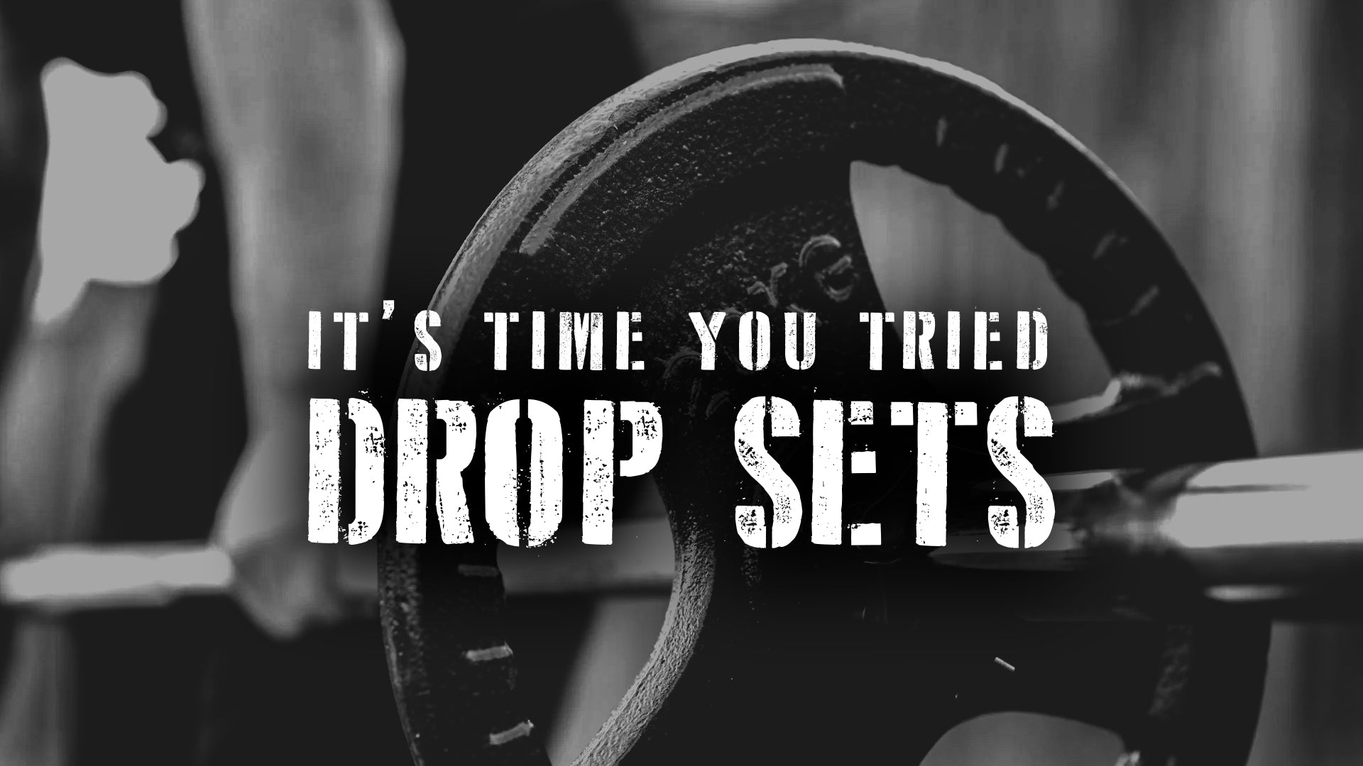 It’s Time You Tried Drop Sets