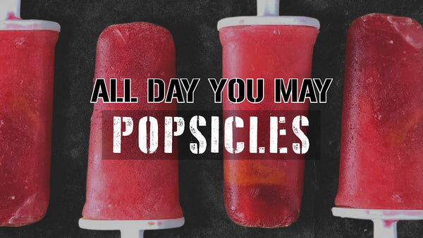 All Day You May Freeze Pops