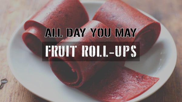 All Day You May Fruit Roll-Ups