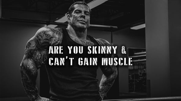 Are You Skinny & Can’t Gain Muscle? Here’s The Plan For You!