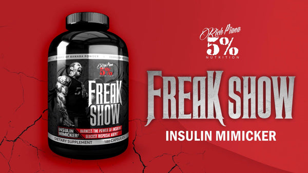 Freak Show - Insulin Mimicker Product Explainer - 5% Nutrition