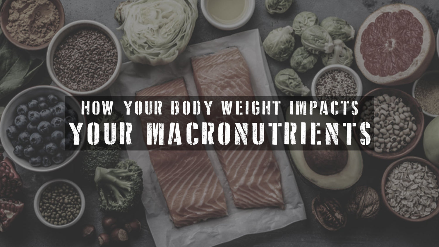 How Your Body Weight Impacts Your Macronutrient Profile