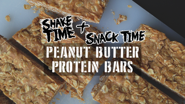 No Bake Shake Time/Snack Time Peanut Butter Protein Bars