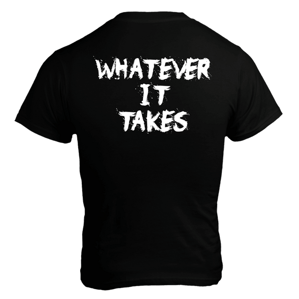 Whatever It Takes, Black T-Shirt with White Lettering - 5% Nutrition